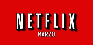 Nuevas series y películas en Netflix para marzo de 2016